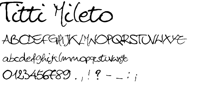 Titti Mileto font